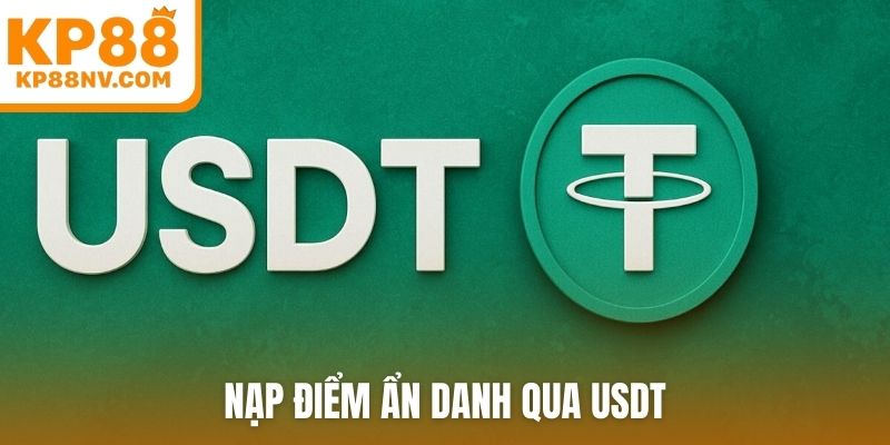 Nạp điểm ẩn danh qua USDT